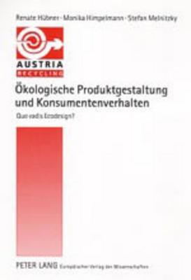 Oekologische Produktgestaltung Und Konsumentenverhalten