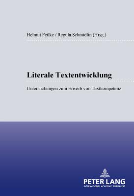 Literale Textentwicklung