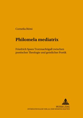 Philomela Mediatrix