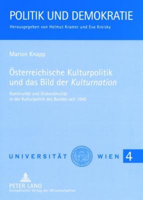 Oesterreichische Kulturpolitik Und Das Bild Der "Kulturnation"