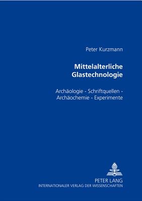 Mittelalterliche Glastechnologie