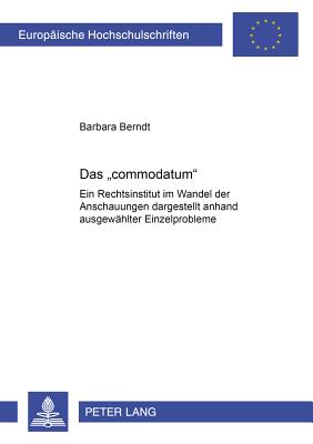 Das "Commodatum"