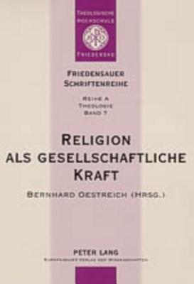 Religion ALS Gesellschaftliche Kraft