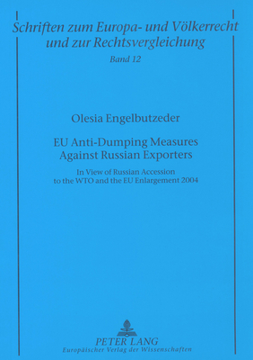 EU Anti-dumping Measures Against Russian Exporters