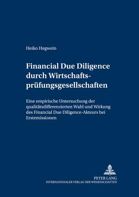 Financial Due Diligence Durch Wirtschaftspruefungsgesellschaften