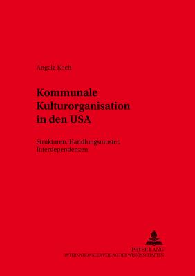 Kommunale Kulturorganisation in Den USA