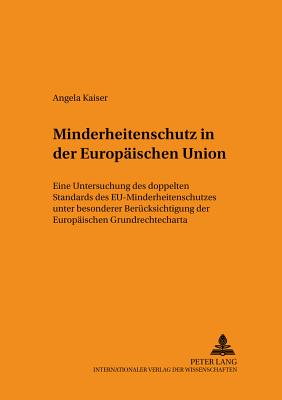 Minderheitenschutz in Der Europaeischen Union