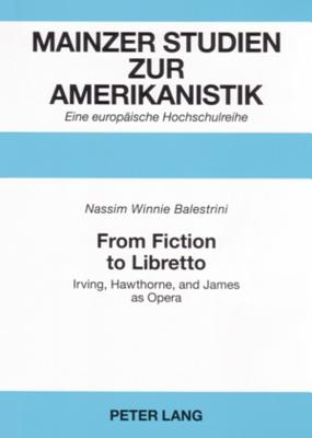 From Fiction to Libretto