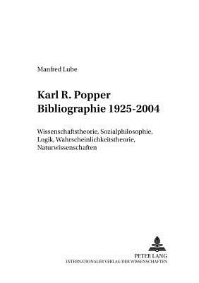 Karl R. Popper Bibliographie 1925-2004