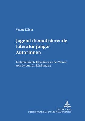 Jugend Thematisierende Literatur Junger Autorinnen