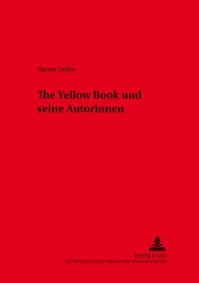 «The Yellow Book» und seine Autorinnen