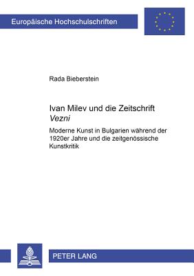 Ivan Milev Und Die Zeitschrift "Vezni"