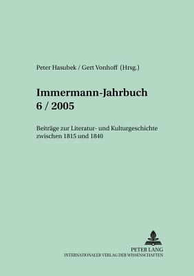 Immermann-Jahrbuch 6/2005-