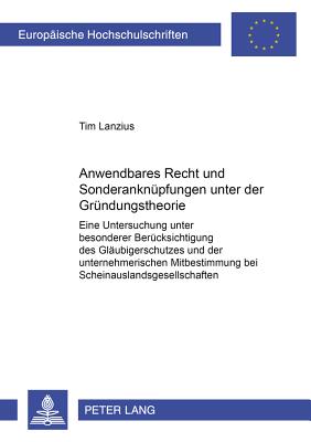 Anwendbares Recht Und Sonderanknuepfungen Unter Der Gruendungstheorie