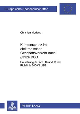 Kundenschutz Im Elektronischen Geschaeftsverkehr Nach  312e Bgb