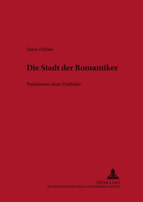 Die Stadt Der Romantiker