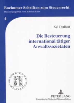 Die Besteuerung International Taetiger Anwaltssozietaeten