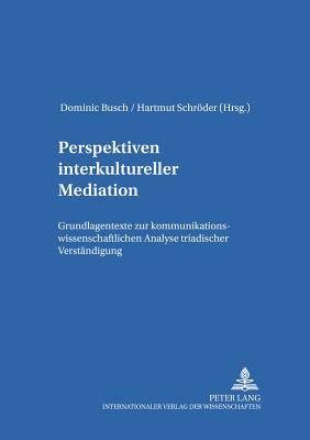 Perspektiven Interkultureller Mediation