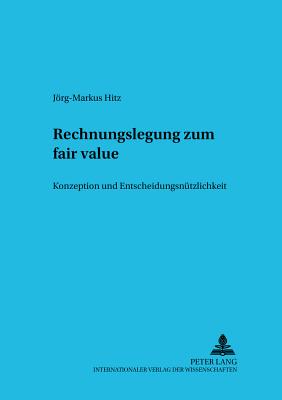 Rechnungslegung zum fair value