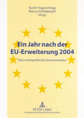 Ein Jahr Nach Der Eu-Erweiterung 2004