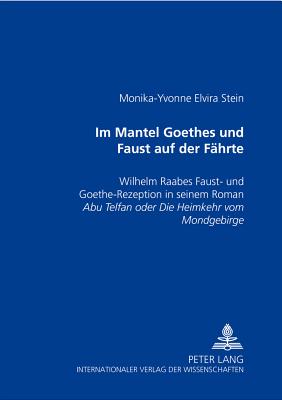 Im Mantel Goethes und Faust auf der Faehrte