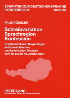 Schreibvariation - Sprachregion - Konfession