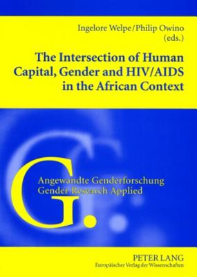 The Intersection of Human Capital, Gender and HIV/Aids in the African Context