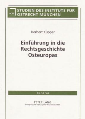 Einfuehrung in Die Rechtsgeschichte Osteuropas