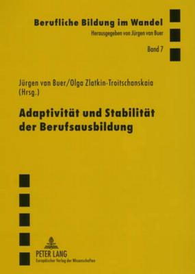 Adaptivitaet Und Stabilitaet Der Berufsausbildung