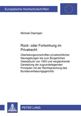 Rueck- Oder Fortwirkung Im Privatrecht