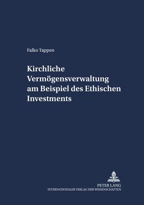 Kirchliche Vermoegensverwaltung Am Beispiel Des Ethischen Investments