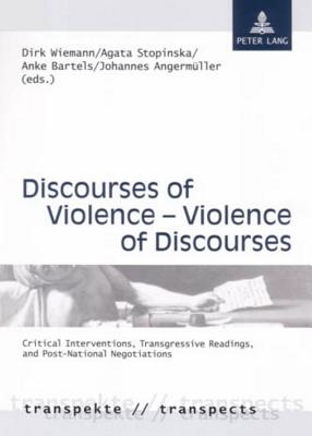 Discourses of Violence - Violence of Discourses