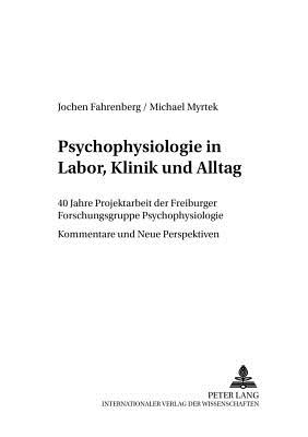 Psychophysiologie in Labor, Klinik und Alltag