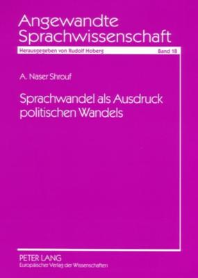 Sprachwandel ALS Ausdruck Politischen Wandels