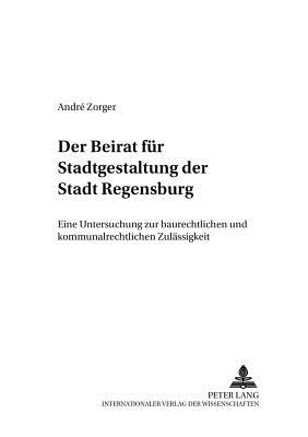 Der Beirat Fuer Stadtgestaltung Der Stadt Regensburg