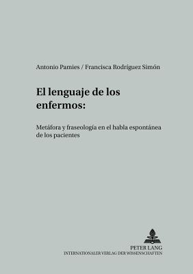 El Lenguaje de Los Enfermos