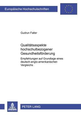 Qualitaetsaspekte Hochschulbezogener Gesundheitsfoerderung