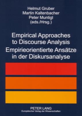 Empirical Approaches to Discourse Analysis Empirieorientierte Ansaetze in Der Diskursanalyse