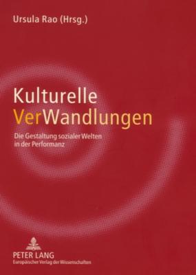 Kulturelle Verwandlungen