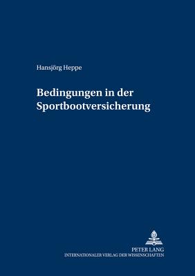 Bedingungen in Der Sportbootversicherung