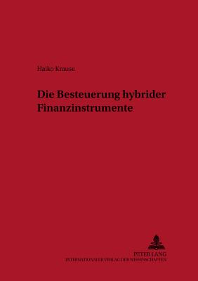 Die Besteuerung Hybrider Finanzinstrumente