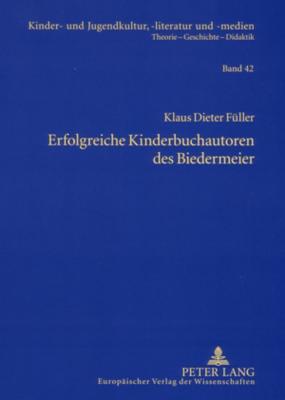 Erfolgreiche Kinderbuchautoren Des Biedermeier