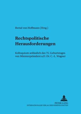 Rechtspolitische Herausforderungen