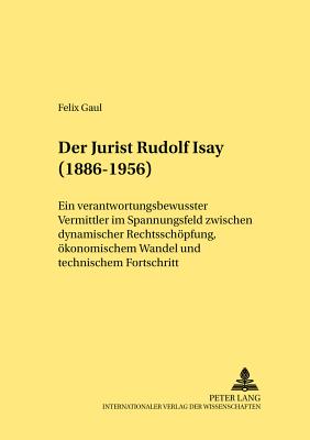 Der Jurist Rudolf Isay (1886-1956)