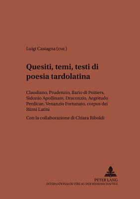 Quesiti, temi, testi di poesia tardolatina