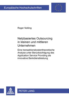 Netzbasiertes Outsourcing in Kleinen Und Mittleren Unternehmen