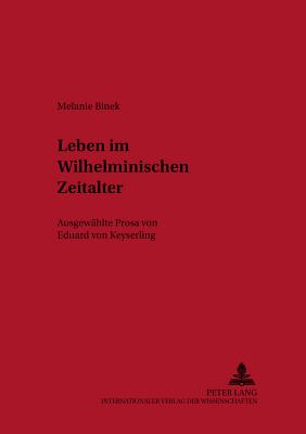 Leben Im Wilhelminischen Zeitalter