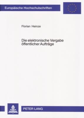 Die Elektronische Vergabe Oeffentlicher Auftraege