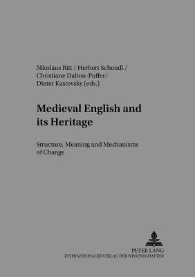 Medieval English and Its Heritage