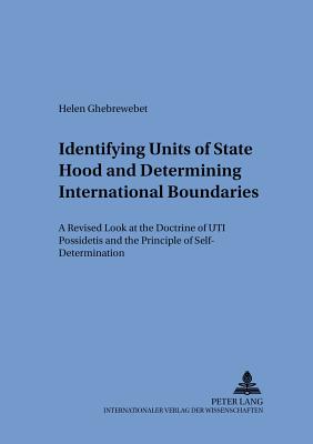 Identifying Units of Statehood and Determining International Boundaries